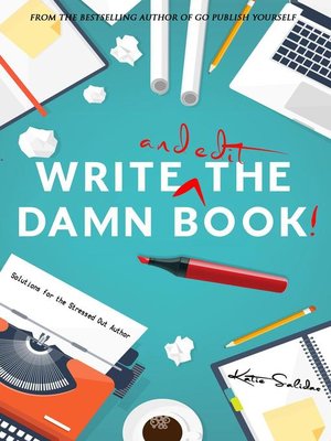 cover image of Write and Edit the Damn Book